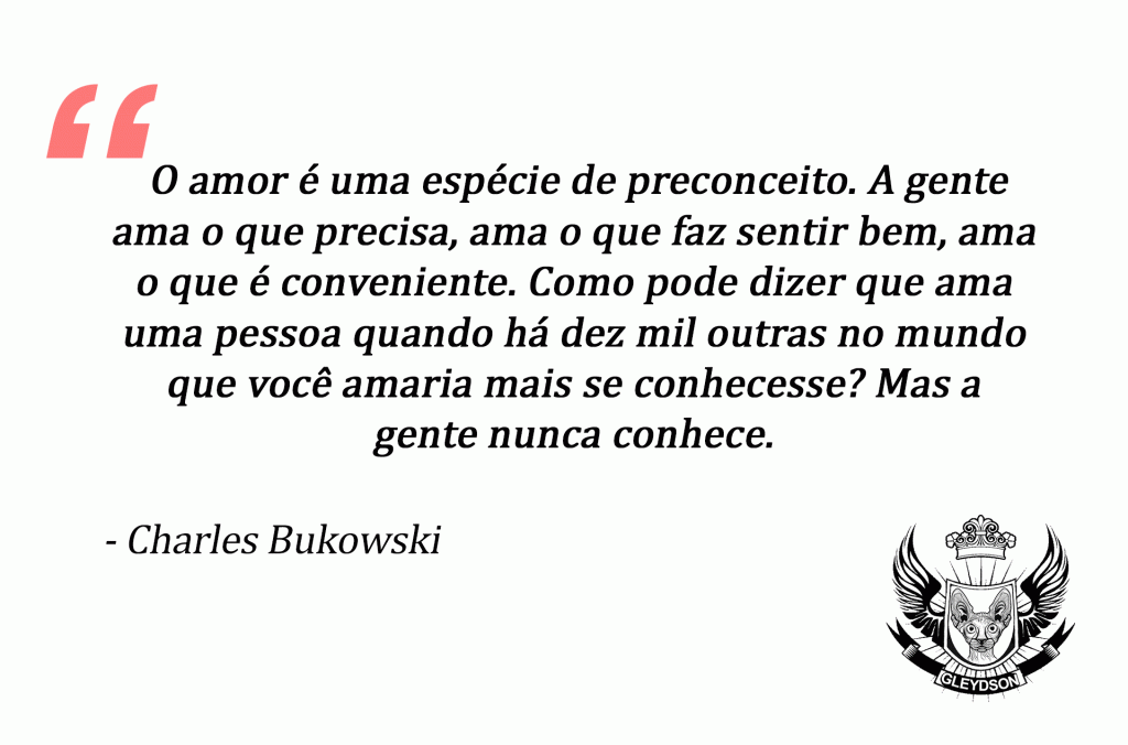 Citação - Charles Bukowski