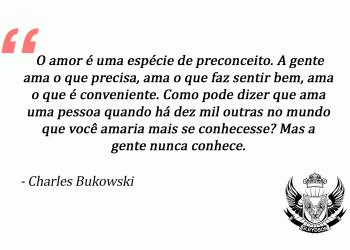 Citação - Charles Bukowski