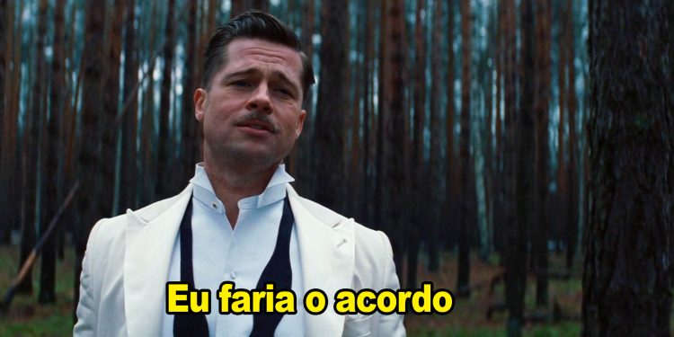 Brad Pitt com bigode e terno branco em uma floresta, legenda "Eu faria o acordo".